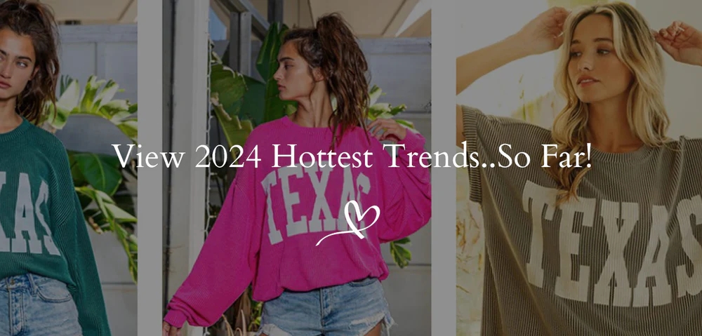 view 2024 hottest trends so far
